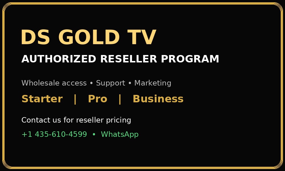 DS Gold TV authorized reseller program